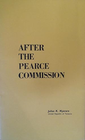 Seller image for After the Pearce Commission. for sale by Joseph Burridge Books