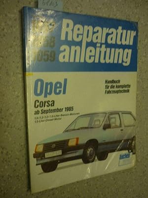 Seller image for Opel Corsa 1.0-/1.2-/1.3-/1.6-Liter-Benzin-Motoren, 1.5-Lieter-Diesel-Motor, ab September 1985 Handbuch fr die komplette Fahrzeugtechnik for sale by Buchhandlung W. Neugebauer GmbH & Co.KG