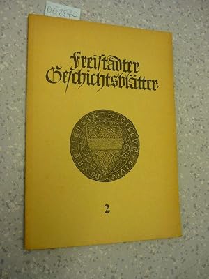 Freistädter Geschichtsblätter, Heft 2 Inhalt: Franzosen in Freistadt; Kupfrschmied-Handwerk und B...