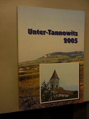 Unter-Tannowitz 2005 Tisch- oder Hauskalender