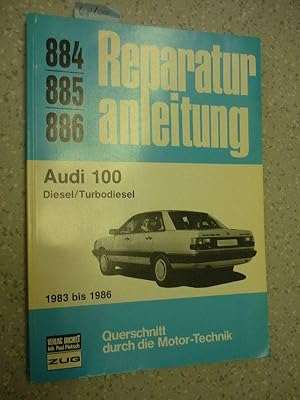Seller image for Audi 100 Diesel/Turbodiesel, 1983 bis 1986 Querschnitt durch die Motor-Technik for sale by Buchhandlung W. Neugebauer GmbH & Co.KG
