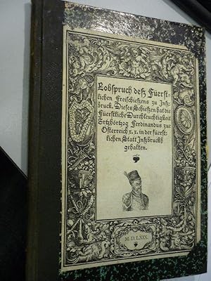 Lienhard Flexel`s Lobspruch des fürstlichen Freischießens zu Innsbruck im Oktober 1569