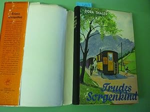 Trudes Sorgenkind Ein Jungmädchen-Buch