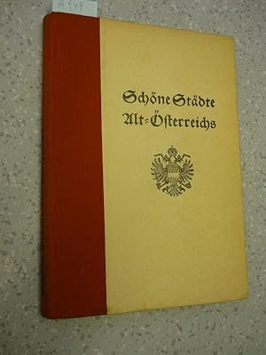 Schöne Städte Altösterreichs Eine Schau nach Kupferstichen von M. Merian und anderen Meistern