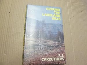 Seller image for Around the Lakeland Hills for sale by Goldstone Rare Books