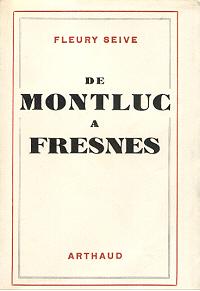 Imagen del vendedor de De Montluc  Fresnes. Edition Originale du Tirage de Tte. a la venta por Bookinerie