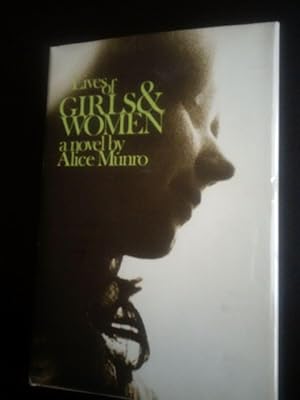 Lives of Girls & Women. (INSCRIBED Presentation Copy)