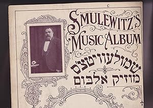 Smulewitz's Music Album Meidel's Cholem