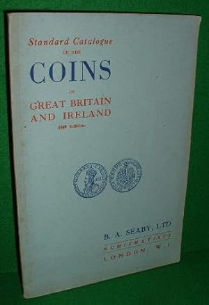 Image du vendeur pour STANDARD CATALOGUE OF THE COINS OF GREAT BRITAIN AND IRELAND 1949 EDITION mis en vente par booksonlinebrighton