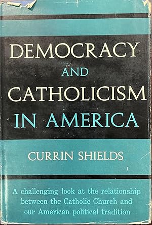 Imagen del vendedor de Democracy and Catholicism in America a la venta por BookMarx Bookstore