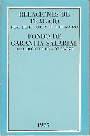 Immagine del venditore per RELACIONES DE TRABAJO (REAL DECRETO LEY DE 4 DE MARZO); FONDO DE GARANTA SOCIAL (REAL DECRETO DE 4 DE MARZO) venduto da Librera Vobiscum