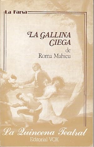 Imagen del vendedor de LA GALLINA CIEGA a la venta por Librería Vobiscum
