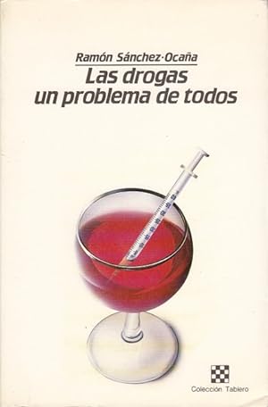 Imagen del vendedor de LAS DROGAS, UN PROBLEMA DE TODOS a la venta por Librera Vobiscum