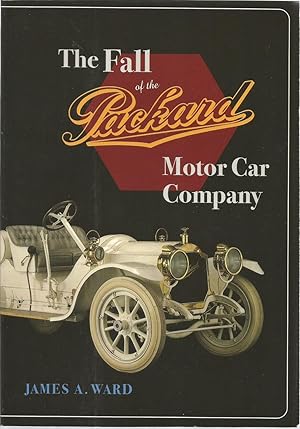 The Fall of the Packard Motor Car Company