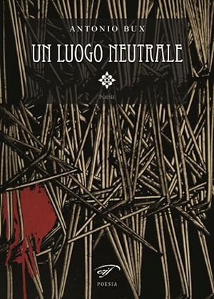 Bild des Verkufers fr Un Luogo Neutrale zum Verkauf von Libro Co. Italia Srl