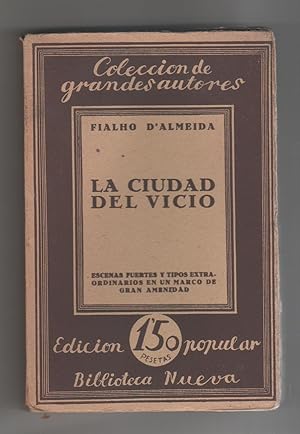 Seller image for La ciudad del vicio. for sale by Librera El Crabo