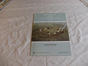 Imagen del vendedor de ARCHAEOLOGY AT THE AIRPORT. The Stansted Archaeological Project 1985-89 a la venta por Andrew Johnson Books