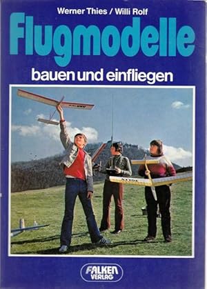 Flugmodelle bauen und einfliegen.