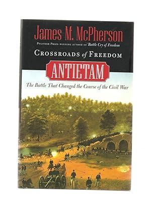 Crossroads of Freedom, Antietam