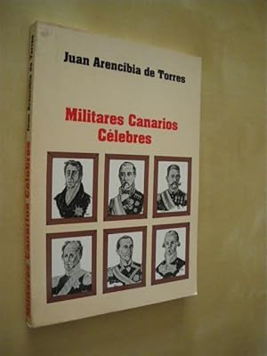 Imagen del vendedor de MILITARES CANARIOS CLEBRES a la venta por LIBRERIA TORMOS