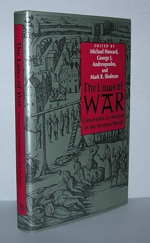 Seller image for THE LAWS OF WAR Constraints on Warfare in the Western World for sale by Evolving Lens Bookseller