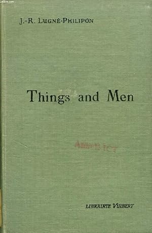 Seller image for THINGS AND MEN (CHOSES ET GENS), PART I, MATERIAL AND PRACTICAL LIFE for sale by Le-Livre