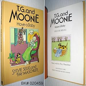 Seller image for T.G. and Moonie Have a Baby for sale by Alex Simpson