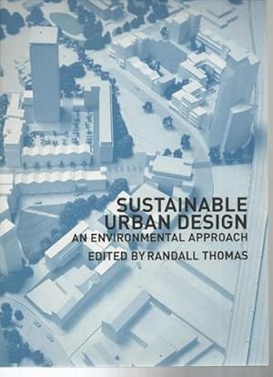 Sustainable Urban Design An Environmental Approach.