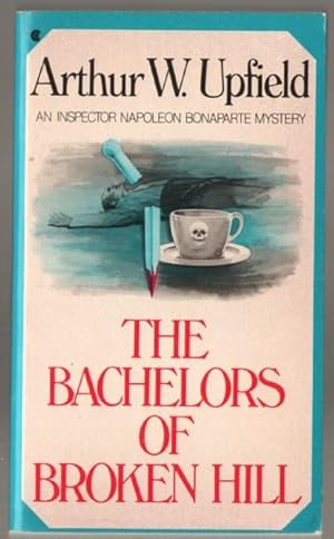 Seller image for The Bachelors of Broken Hill for sale by Mystery Cove Book Shop