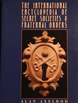 Seller image for International Encyclopedia of Secret Societies and Fraternal Orders for sale by Mad Hatter Bookstore