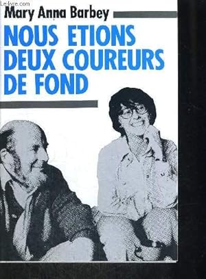Image du vendeur pour NOUS ETIONS DEUX COUREURS DE FOND mis en vente par Le-Livre