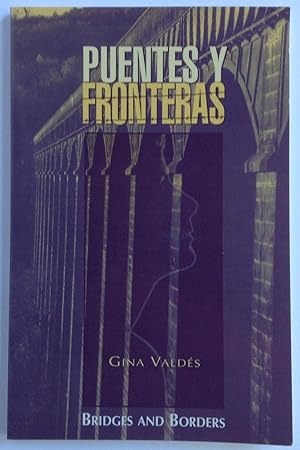 Image du vendeur pour Puentes Y Fronteras / Bridges And Borders: Bridges and Borders mis en vente par Dela Duende Books