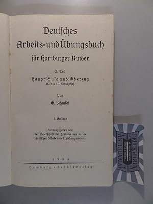Image du vendeur pour Deutsches Arbeits- und bungsbuch fr Hamburger Kinder. 2. Teil: Hauptschule und Oberzug (5. - 10. Schuljahr). mis en vente par Druckwaren Antiquariat