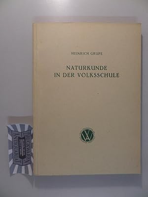 Imagen del vendedor de Naturkunde in der Volksschule. Arbeitsbcher fr die Lehrerbildung, Band 5. a la venta por Druckwaren Antiquariat