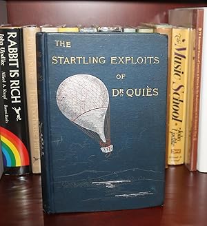 Image du vendeur pour The Startling Exploits of Dr. Quies mis en vente par The Reluctant Bookseller