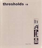 Immagine del venditore per THRESHOLDS 18: "DESIGN AND MONEY" venduto da Arcana: Books on the Arts