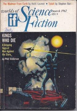 Bild des Verkufers fr IF Worlds of Science Fiction: March, Mar. 1962 zum Verkauf von Books from the Crypt