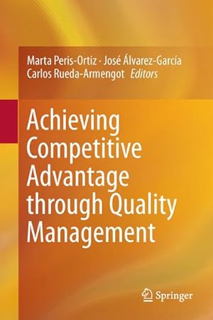 Bild des Verkufers fr Achieving Competitive Advantage through Quality Management zum Verkauf von AHA-BUCH GmbH