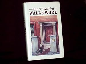 Seller image for Wales' Work; for sale by Wheen O' Books