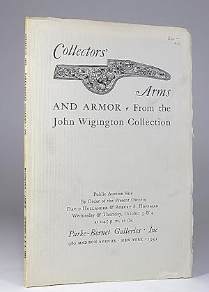 Collectors' Arms and Armor of European & Oriental Origin from the John Wigington Collection. Publ...