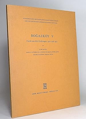 Seller image for Bogazky V. Funde aus den Grabungen 1970 und 1971. (Ausgrabungen des Deutschen Archologischen Instituts). [Bogasky-Hattusa Bogazki Bogaski Boghazky Boghasky Boghazki Boghaski]. for sale by Librarium of The Hague