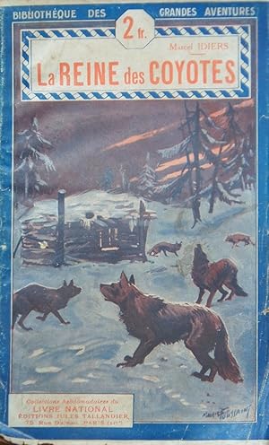 Seller image for La Reiine des coyotes for sale by Bouquinerie L'Ivre Livre