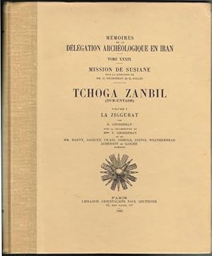 Tchoga Zanbil (Dur-Untash). Volume I: La Ziggurat.