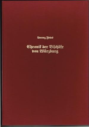 Chronik der Bischöfe von Würzburg. Einleitung und Bildkommentar: Otto Meyer, Würzburg. Bildbeschr...