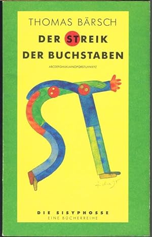 Der Streik der Buchstaben.