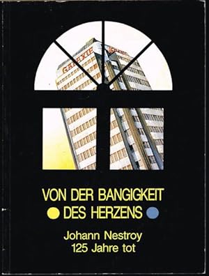 Von der Bangigkeit des Herzens. Johann Nestroy 125 Jahre tot. Ausstellung im Österreichischen The...