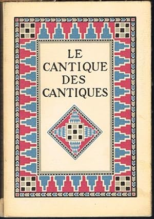 Le Cantique des Cantiques. Traduction par Franz Toussaint. Miniature de G. Goor. Ornamentation de...