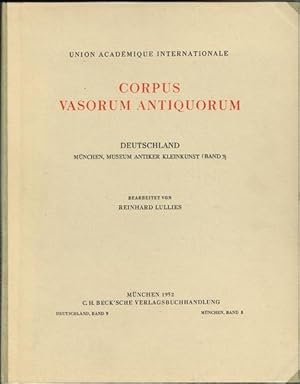 Corpus Vasorum Antiquorum. Deutschland. München, Museum Antiker Kleinkunst (Band 3). Bearbeitet v...