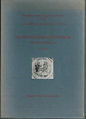 Die Wiener Biblia Pauperum. Codex Vindobonensis 1198. In drei Teilen. Herausgegeben, transkribier...
