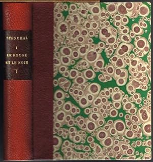L'Oeuvre Romanesque de Stendhal. Le Rouge et le Noir. Chronique de 1830. Tome Premier. Texte étab...